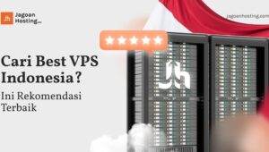 VPS Indonesia Terbaik dari Jagoan Hosting