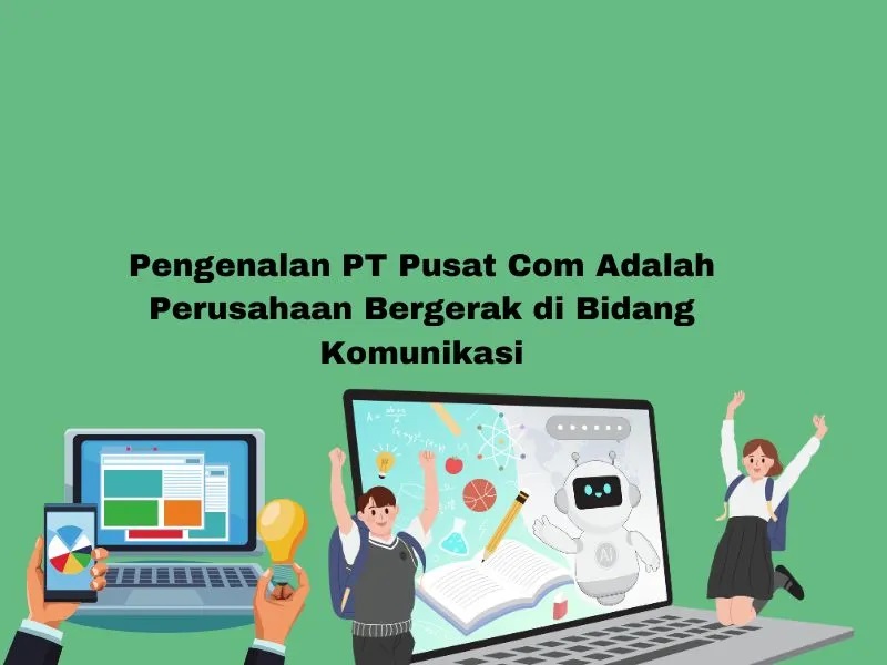 ptpusat.com adalah adalah solusi tepat