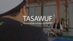 ilmu tasawuf adalah hakikat Tuhan