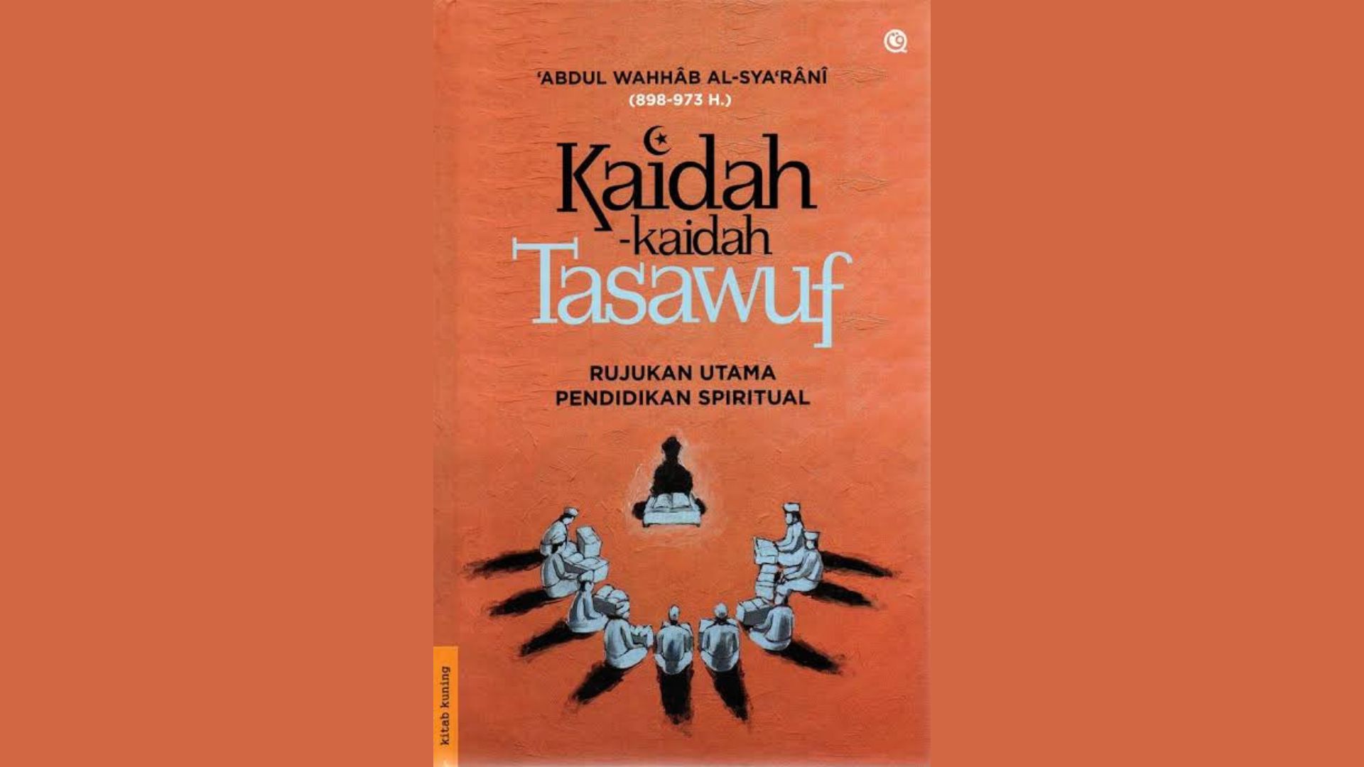 Mengapa Kitab Tasawuf Menjadi Tren di Era Modern?