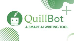 Quillbot Adalah Cara Mengoptimalkan Tulisan Akademik