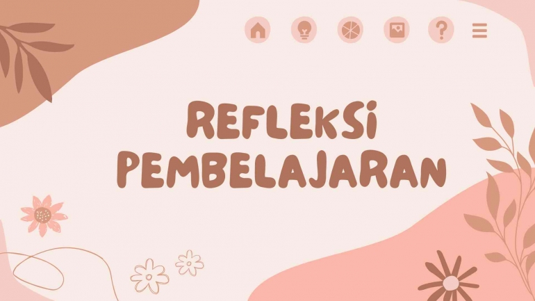 Memahami Arti Refleksi Pembelajaran dalam Konsep Modern