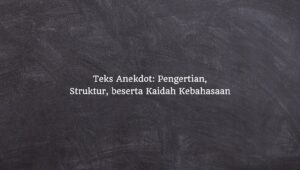 Memahami Apa yang Dimaksud Anekdot secara Mendalam