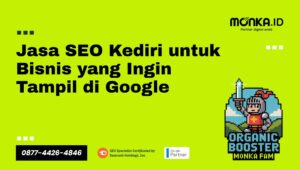 Jasa SEO Kediri Siap Membantu Website Anda Bertumbuh