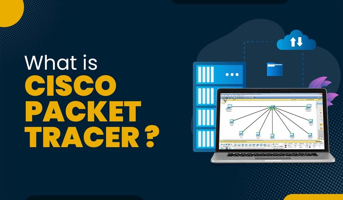 Memahami Arti dan Fungsi Cisco Packet Tracer adalah Kunci Utama